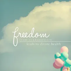 Freedom from Condemnation Leads to Divine Health by Joseph Prince album reviews, ratings, credits