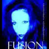 Fusion (feat. Eduardo Pratti) - Single album lyrics, reviews, download