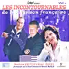 Les incontournables de la chanson française, vol. 1 album lyrics, reviews, download