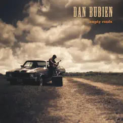 Empty Roads by Dan Bubien album reviews, ratings, credits