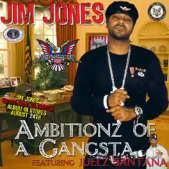 Ambitionz of a Gangsta by Jim Jones album reviews, ratings, credits