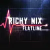 Flatline - Single album lyrics, reviews, download