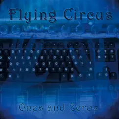Ones and Zeros: The EP by Flying Circus album reviews, ratings, credits