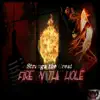 Fire in the Hole - Single album lyrics, reviews, download