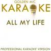 All My Life (In the Style of K.C & Jojo) [Karaoke Version] song lyrics