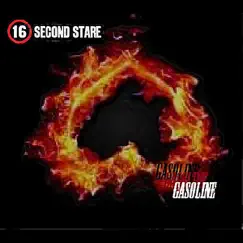 Gasoline - Single by 16 Second Stare album reviews, ratings, credits