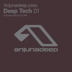 Anjunadeep Pres. Deep Tech 01 by Various Artists album reviews, ratings, credits