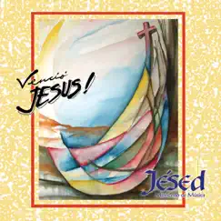 ¡Venció Jesús! by Jésed album reviews, ratings, credits