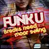 Breaks Need Moar Swing - Single album lyrics, reviews, download