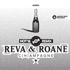 Champagne (feat. Reva DeVito) [HOT16 Remix] Song Lyrics
