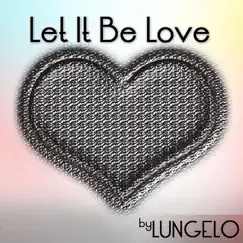 Let It Be Love Song Lyrics