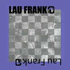 Lau Frank - Single by Lau Frank album reviews, ratings, credits