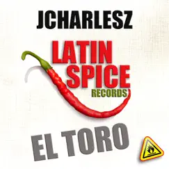 El Toro - Single by JCharlesz album reviews, ratings, credits