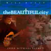 The Beautiful City - Single album lyrics, reviews, download