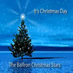 It's Christmas Day - Single by The Balfron Christmas Stars album reviews, ratings, credits