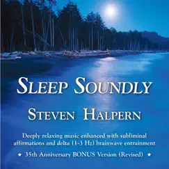 Sleep Soundly (Bonus Version) [Remastered] [feat. Daniel Kobialka, Kat Eppel & Bob Stohl] by Steven Halpern album reviews, ratings, credits