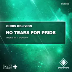 No Tears for Pride - Single by Chris Oblivion album reviews, ratings, credits