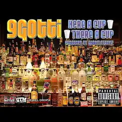 Here a Cup There a Cup - Single by 9Gotti album reviews, ratings, credits