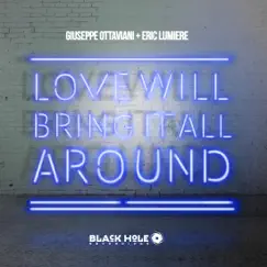 Love Will Bring It All Around Song Lyrics