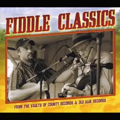 Fiddle Classics from the Vaults of County Records & Old Blue Records by Various Artists album reviews, ratings, credits
