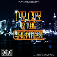 My City Is the Greatest - Single by Justin Time album reviews, ratings, credits
