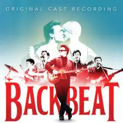 Backbeat the Musical (Original Cast Recording) by Various Artists album reviews, ratings, credits