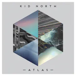 Atlas by Kid North album reviews, ratings, credits