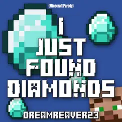 I Just Found Diamonds - Single by Dreamreaver23 album reviews, ratings, credits