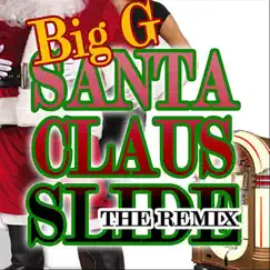 Santa Claus Slide Re-Mixx) Song Lyrics