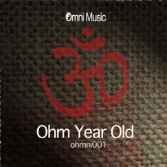Ohm Year Old by Various Artists album reviews, ratings, credits