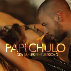 Papi Chulo (feat. Jessica D) Song Lyrics