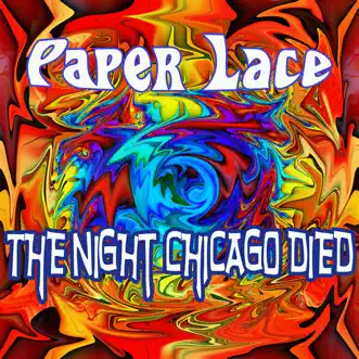 The Night Chicago Died - Single by Paper Lace album download
