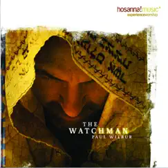 The Watchman (Live) by Paul Wilbur & Integrity's Hosanna! Music album reviews, ratings, credits