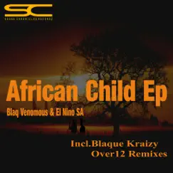 African Child - EP by Blaq Venomous & El Nino SA album reviews, ratings, credits