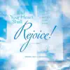 And Your Heart Shall Rejoice! album lyrics, reviews, download