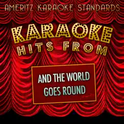 Karaoke Hits from and the World Goes Round - EP by Ameritz Karaoke Standards album reviews, ratings, credits