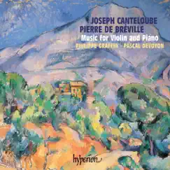 Bréville & Canteloube: Violin Sonatas by Philippe Graffin & Pascal Devoyon album reviews, ratings, credits