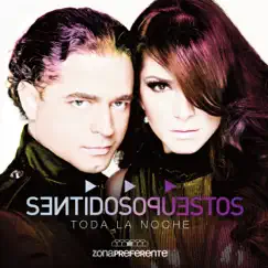 Toda la Noche - Single by Sentidos Opuestos album reviews, ratings, credits