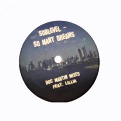 So Many Dreams (feat. Lillia) - EP by Doc Martin album reviews, ratings, credits