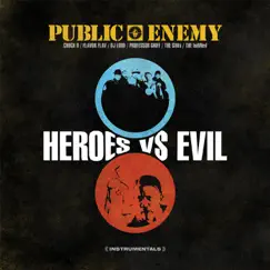 Heroes Vs Evil by Public Enemy album reviews, ratings, credits