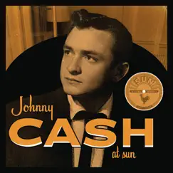 Johnny Cash At Sun by Johnny Cash album reviews, ratings, credits