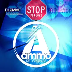 Stop for Love - Single by DJ Zimmo album reviews, ratings, credits