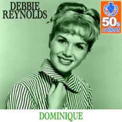 Dominique (Remastered) - Single by Debbie Reynolds album reviews, ratings, credits