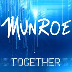 Together - Single by Munroe album reviews, ratings, credits