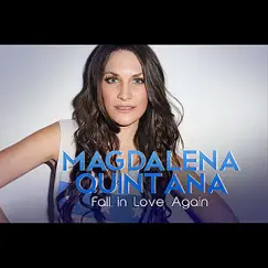 Fall in Love Again - Single by Magdalena Quintana album reviews, ratings, credits