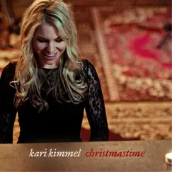 Christmastime - Single by Kari Kimmel album reviews, ratings, credits