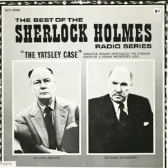 Sherlock Holmes - The Yatsley Case (feat. Ralph Richardson) by John Gielgud album reviews, ratings, credits