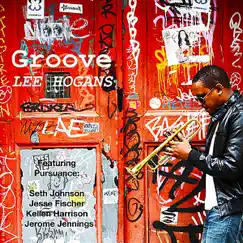 Groove (feat. Pursuance, Jesse Fischer, Jerome Jennings, Seth Johnson & Kellen Harrison) Song Lyrics