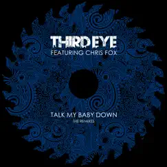 Talk My Baby Down (Urban Urchin Dub Mix) Song Lyrics