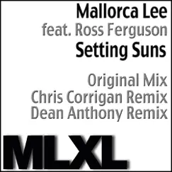 Setting Suns (Chris Corrigan Remix) Song Lyrics